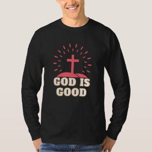 Gott ist gute Religion Kreuz Bibel Christlicher Gl T-Shirt