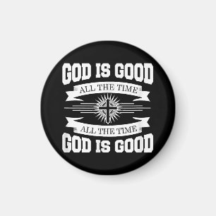 Gott ist immer gut - Christlich Magnet