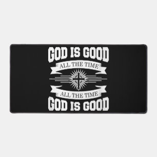Gott ist immer gut - Christlich Schreibtischunterlage