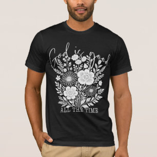 Gott ist immer gut Shirt - auf dem Glauben basiere