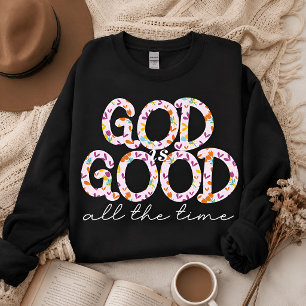 Gott ist immer gut sweatshirt