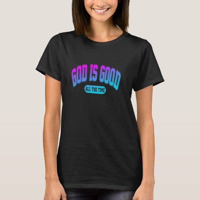 Gott ist immer gut T-Shirt (Vorderseite)