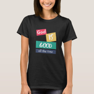 Gott ist immer gut T-Shirt