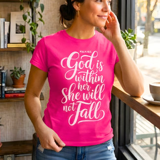Gott ist in ihr Psalm 46:5 Pink Christlich T-Shirt