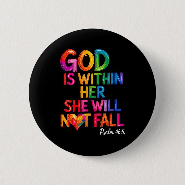 Gott ist in ihr, sie wird nicht fallen Psalm 46-5  Button (Vorderseite)