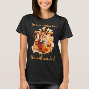 Gott ist in ihr, sie wird nicht scheitern Löwin Kr T-Shirt