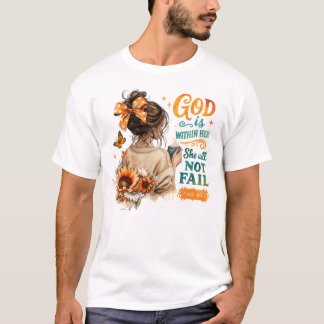 Gott ist in ihr wird sie nicht religiös Versagt T-Shirt