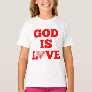 Gott ist Liebe Bibel Zitat Mädchen T-Shirt