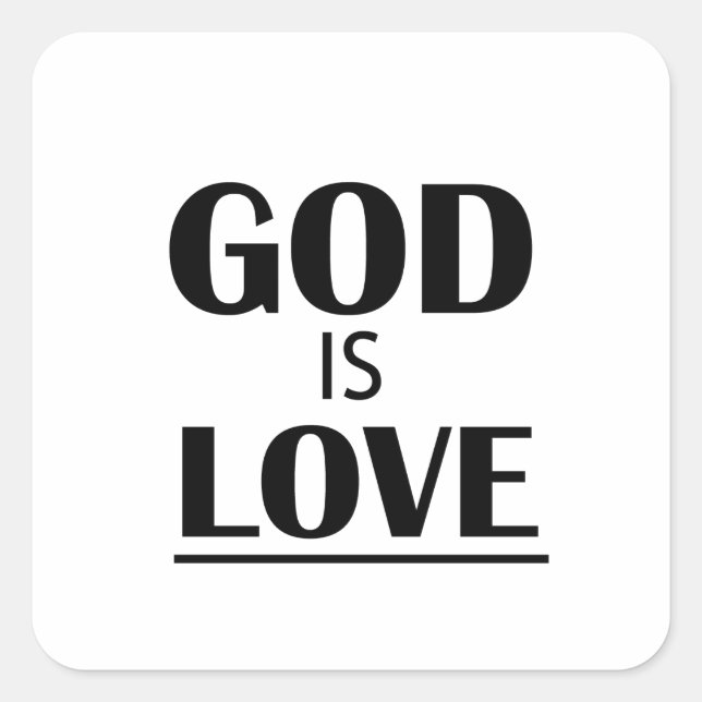 GOTT IST Liebe Quadratischer Aufkleber (Vorderseite)