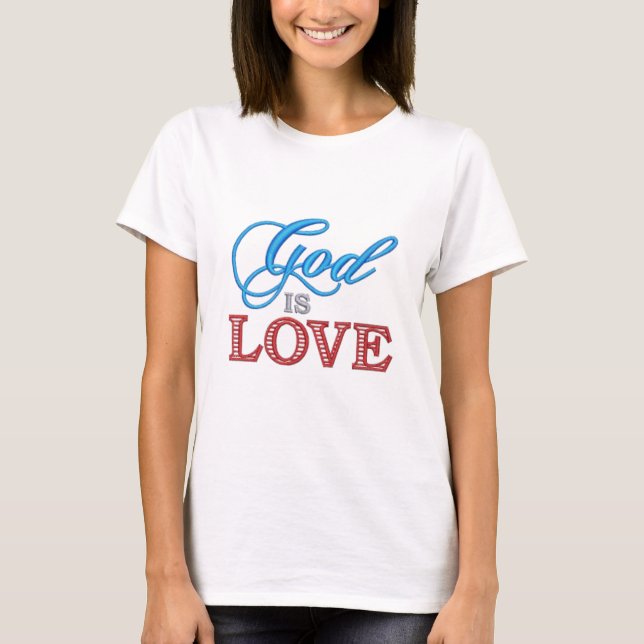 Gott ist Liebe T-Shirt (Vorderseite)