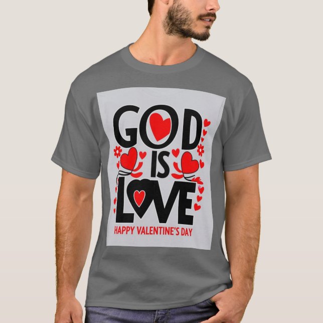 Gott ist Liebe Valentinstag T-Shirt (Vorderseite)