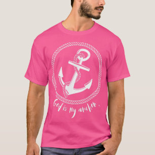 Gott ist mein Anker Inspirationsnautisch T-Shirt
