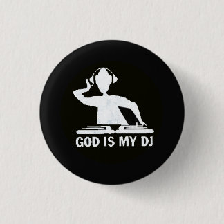 Gott ist mein DJ! Button