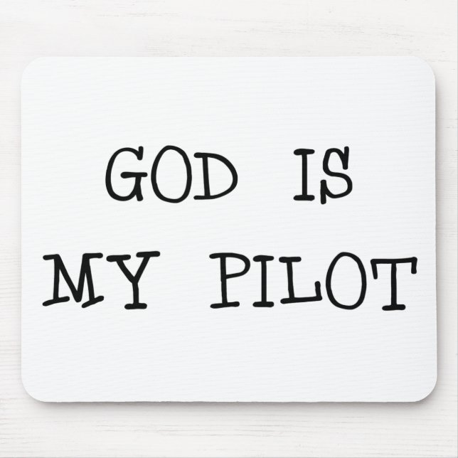 Gott ist mein Pilot Mousepad (Vorne)