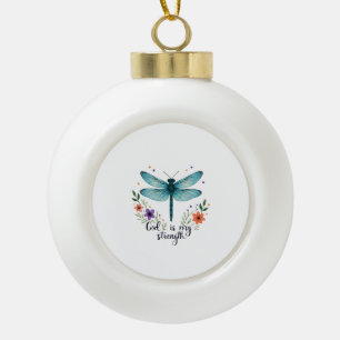 Gott ist meine Stärke Floral Libelle Christliches  Keramik Kugel-Ornament