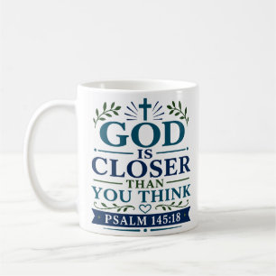 Gott ist näher als du denkst Inspirierender Glaube Kaffeetasse