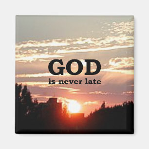 GOTT ist nie spät Magnet