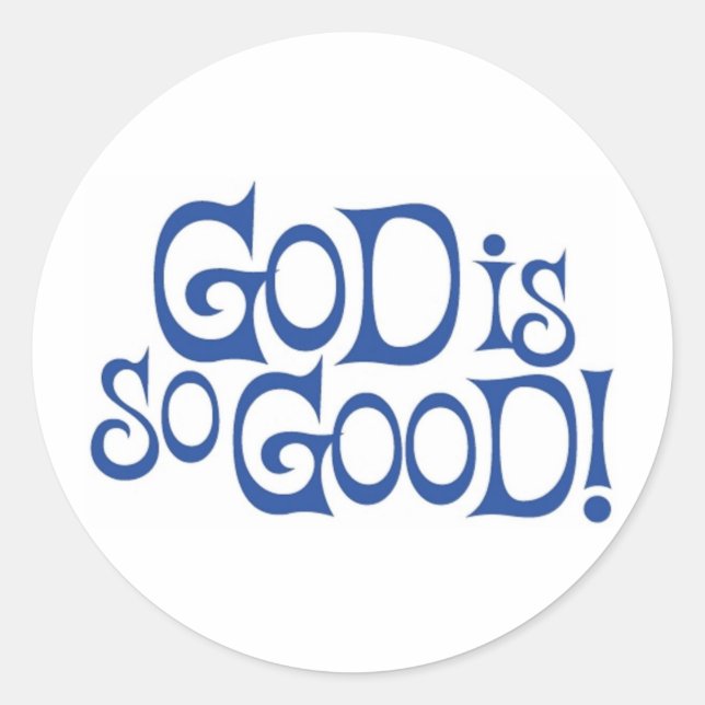 Gott ist so gut - Aufkleber (Vorderseite)