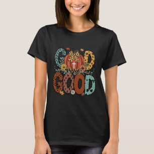 Gott ist so guter Fall Christlicher Herbstspürbis T-Shirt