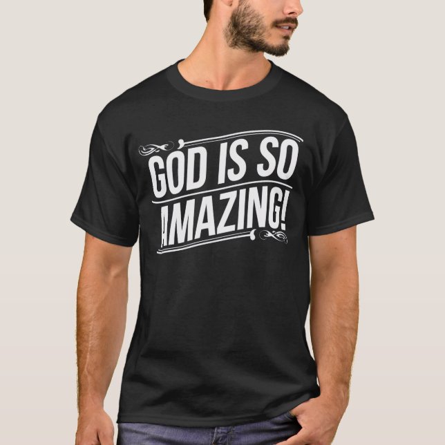 Gott ist so phantastisches Shirt (Vorderseite)