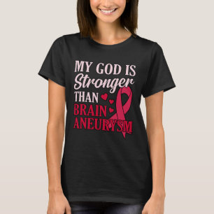 Gott ist stärker als Hirnaneurysma Awareness Mont T-Shirt