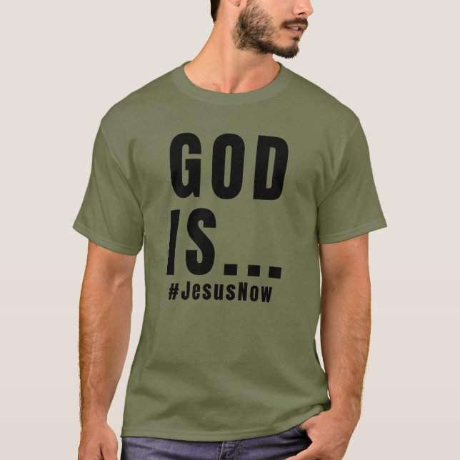 Gott ist... T-Shirt (Vorderseite)
