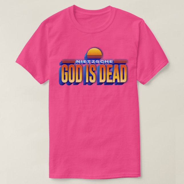 Gott ist tot Retro Stil Nietzsche Zitat T-Shirt (Design vorne)