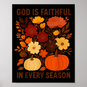 Gott ist treu in jeder Jahreszeit, Floral Herbst Poster