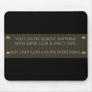 Gott kann alles reparieren Mousepad