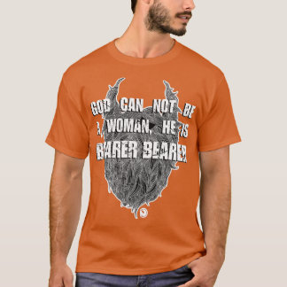 Gott kann keine Frau sein T-Shirt