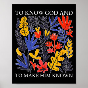 Gott Kennen Und Ihn Bekannt Machen, Christlich Poster