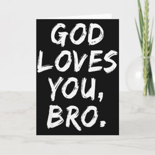 Gott liebt dich Bro Christlicher Gläubiger Glaube Karte
