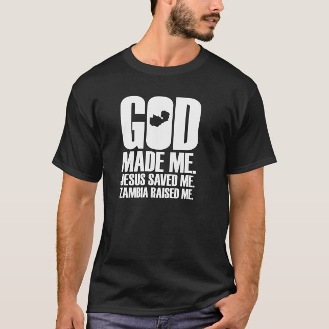 Gott ließ mich Jesus Gerettet mir Sambia aufrichte T-Shirt (Vorderseite)