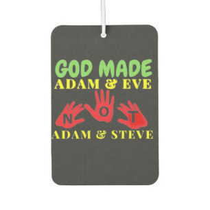 Gott machte Adam und Eve nicht Adam und Steve Autolufterfrischer