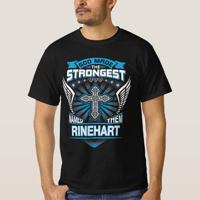 Gott machte den Stärksten und nannte sie Rinehart T-Shirt (Vorderseite)