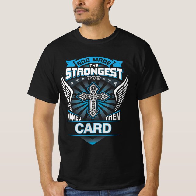 Gott machte die stärkste und nannte sie Karte T-Shirt (Vorderseite)