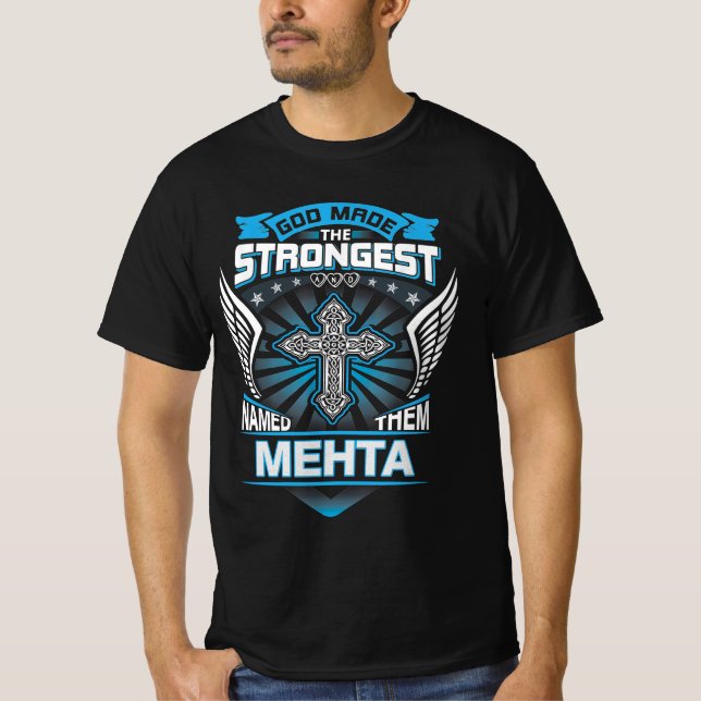 Gott machte die stärkste und nannte sie Mehta T-Shirt (Vorderseite)