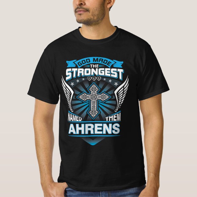 Gott machte die Stärksten und nannte sie Ahrens T-Shirt (Vorderseite)