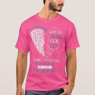 Gott machte meinen Bruder im Gedächtnis zu einem E T-Shirt