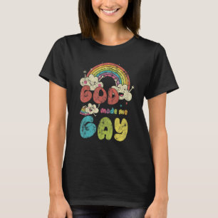 Gott machte mich Gay Rainbow LGBT Support Christli T-Shirt
