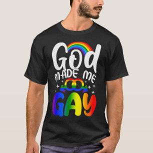 Gott machte mich zu Gay LGBT LGBTQ Stolz Christlic T-Shirt