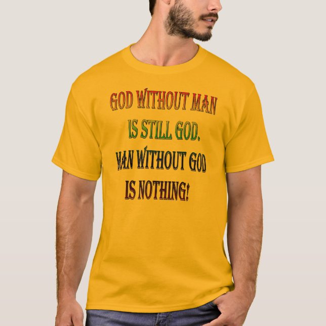 Gott ohne Mann T-Shirt (Vorderseite)