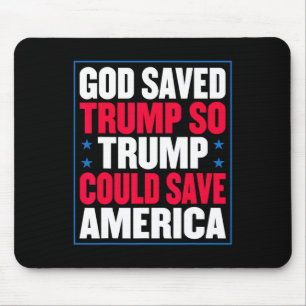 Gott rettete Trump, damit Trump Amerika retten kon Mousepad