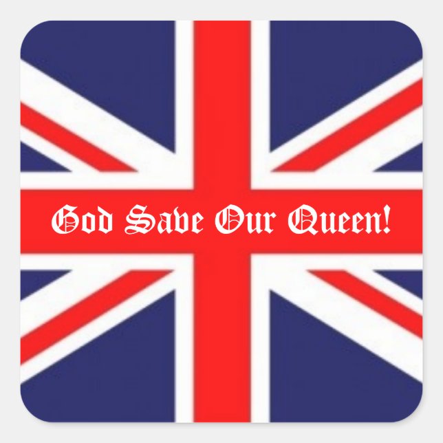 Gott Rettete Unsere Königin!-Britische Flagge Quadratischer Aufkleber (Vorderseite)