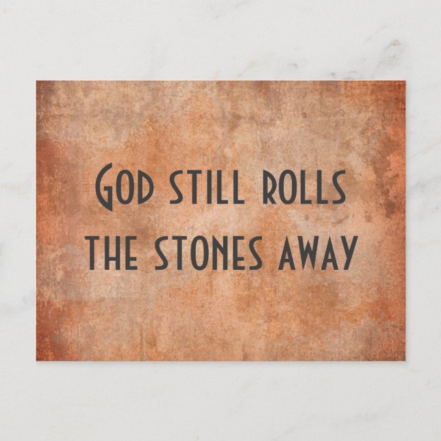 Gott rollt die Steine immer noch von Inspiration w Postkarte (Vorderseite)
