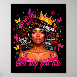 Gott sagt, du bist afro Melanin Königin christlich Poster