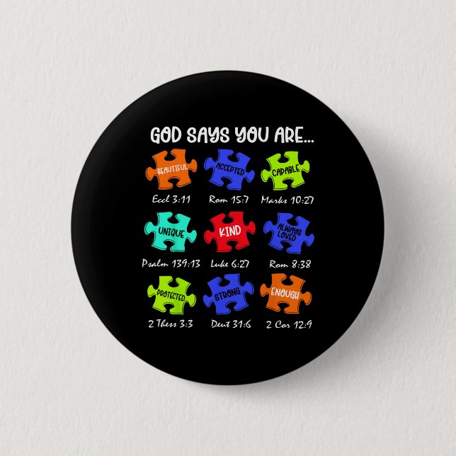 Gott sagt, du bist Autismus Bewusstsein Puzzle Kin Button (Vorderseite)