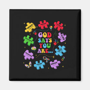 Gott sagt, du bist Autismus christlich Jesus Bibel Magnet