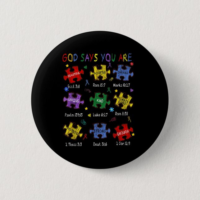Gott sagt, du bist Bibelverse Christlich Autismus  Button (Vorderseite)