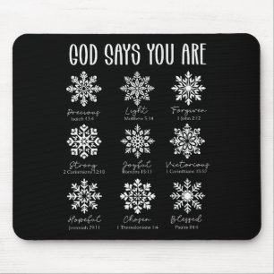 Gott sagt, du bist christlicher Schneeflocke Weihn Mousepad